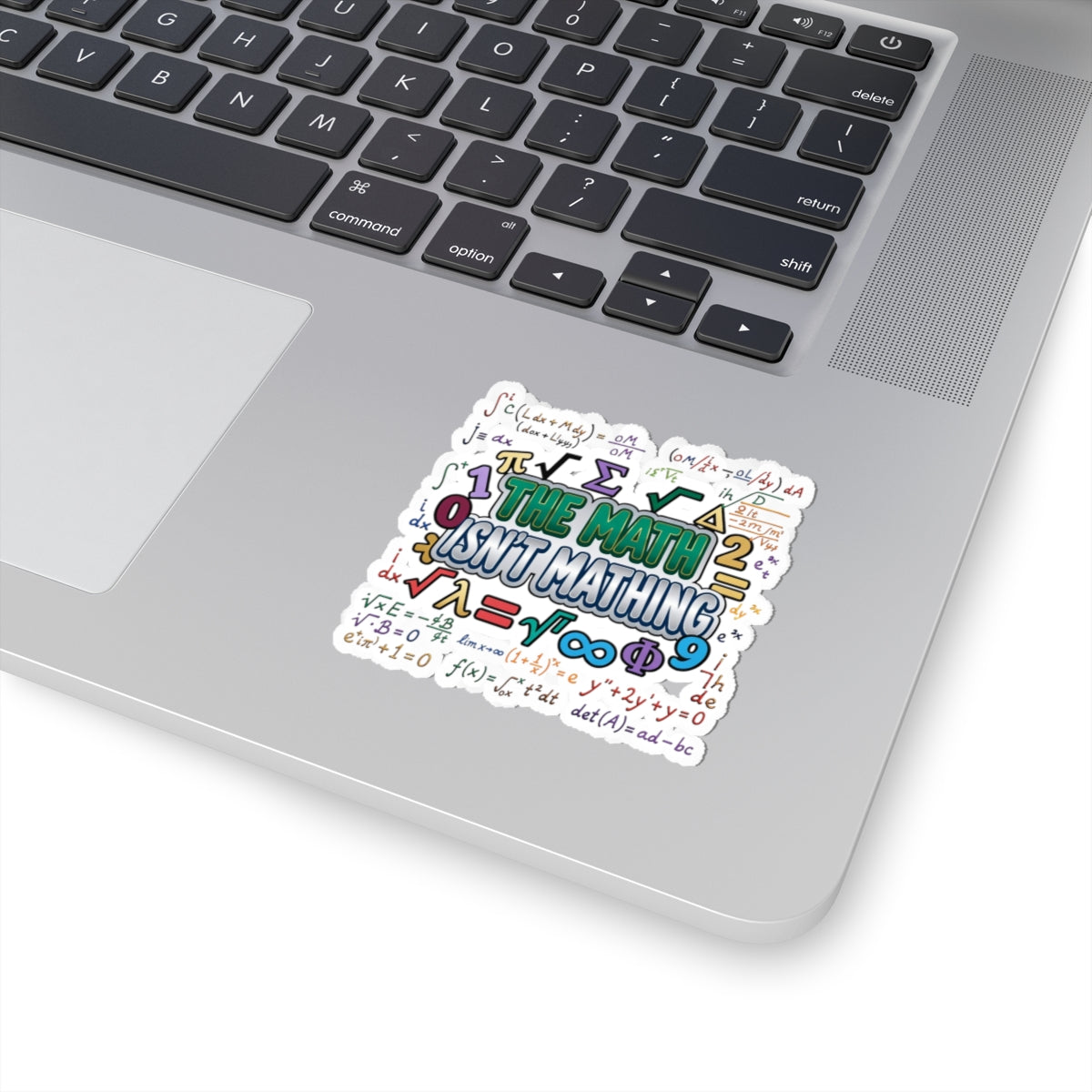 Math Isn't Mathing Sticker