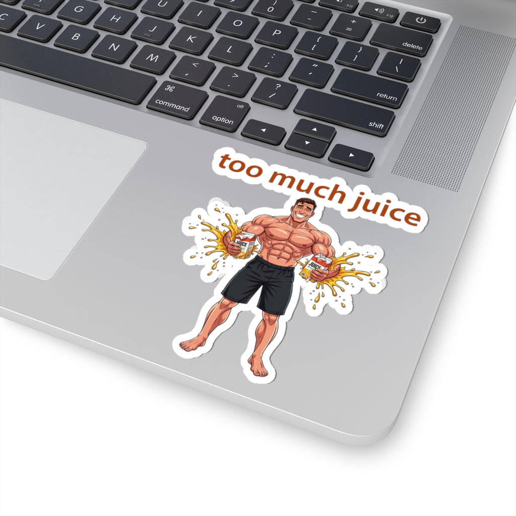 Too Much Juice Sticker