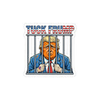 Tuck Frump Behind Bars Sticker