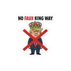 No Faux Kings Sticker