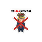 No Faux Kings Sticker