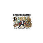 DISCOMBOBULATOR Sticker