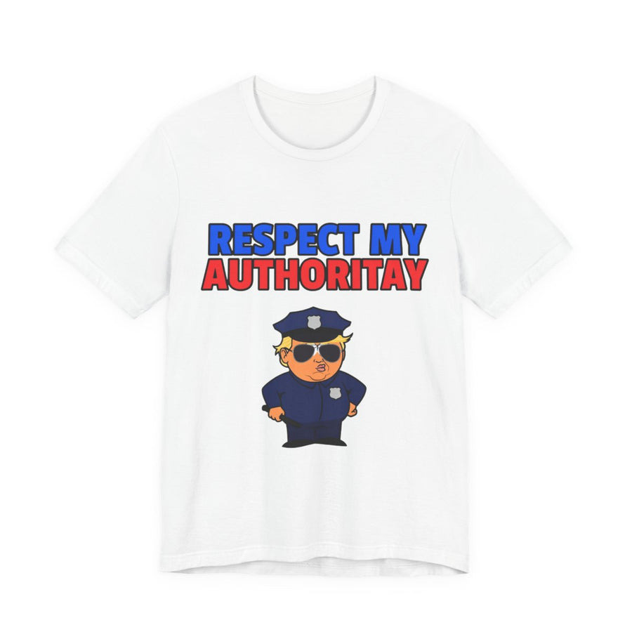 Respect My Authoritay Tee